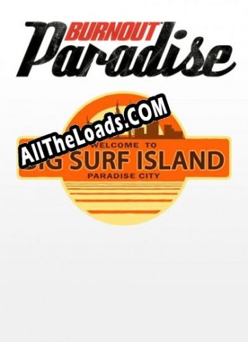 Burnout Paradise: Big Surf Island (2009/RUS/ENG/RePack от SZOPKA)