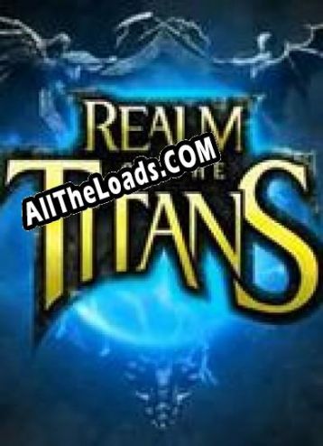 Realm of the Titans (2011/MULTI/RePack от Razor1911)