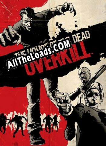 The House of the Dead: Overkill (2009/RUS/ENG/Лицензия)