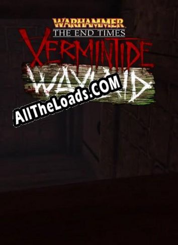 Warhammer: Vermintide Waylaid (2018/MULTI/RePack от S.T.A.R.S.)