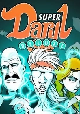 Super Daryl Deluxe