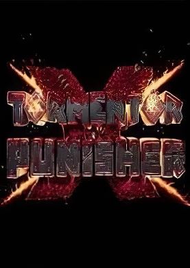 Tormentor X Punisher