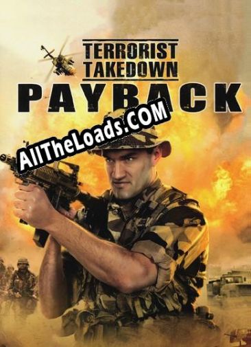 Terrorist Takedown: Payback (2005/RUS/ENG/Пиратка)