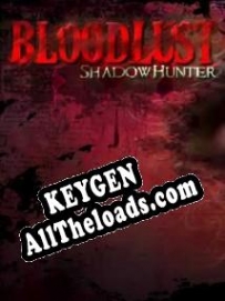 Регистрационный ключ к игре  BloodLust Shadowhunter