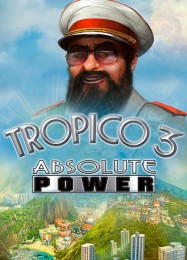 Tropico 3: Absolute Power: ТРЕЙНЕР И ЧИТЫ (V1.0.67)